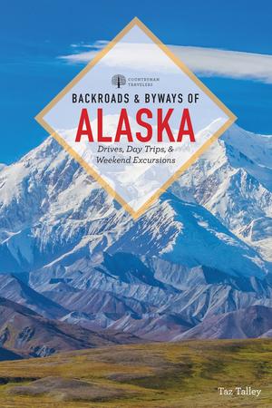 Produktbild: Backroads & Byways of Alaska | Taz Tally