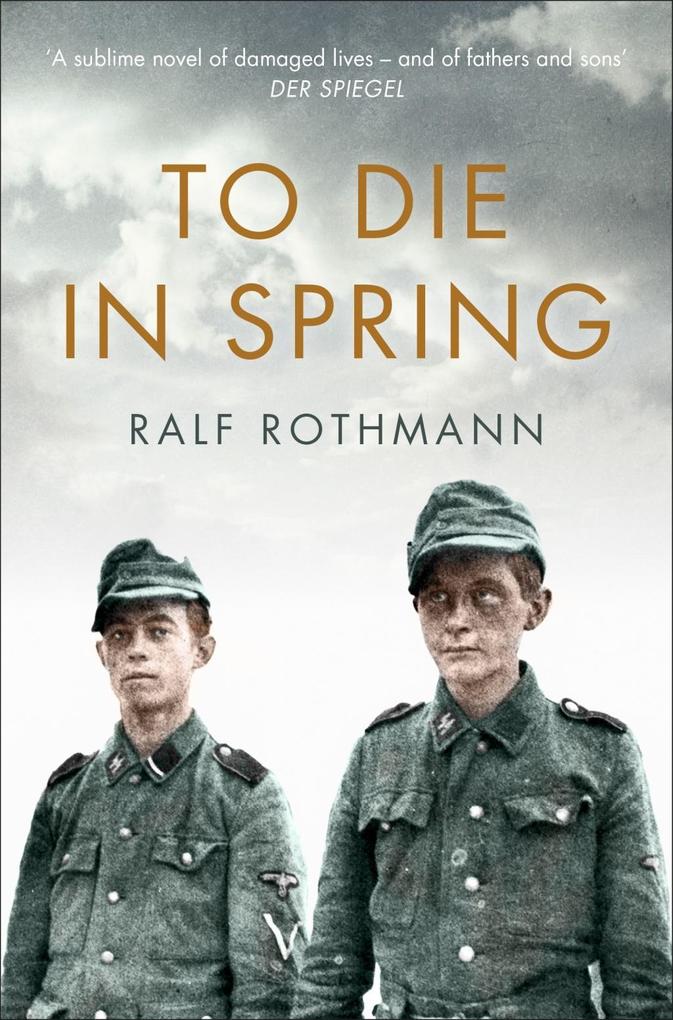 Produktbild: To Die in Spring | Ralf Rothmann