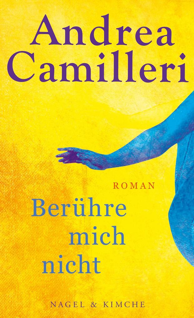 Produktbild: Berühre mich nicht | Andrea Camilleri