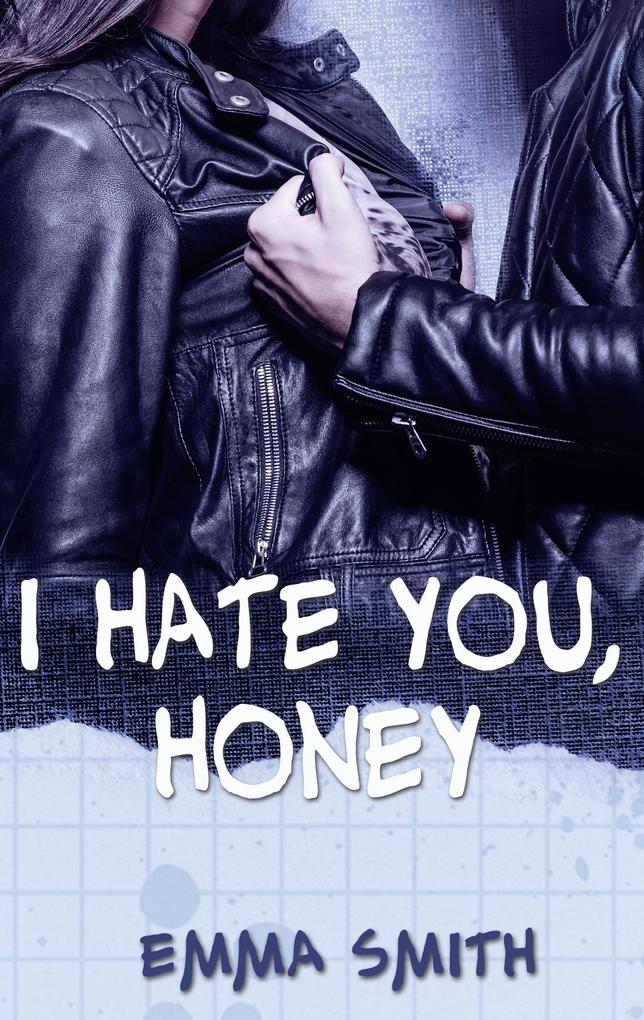 Produktbild: I hate you, Honey | Emma Smith