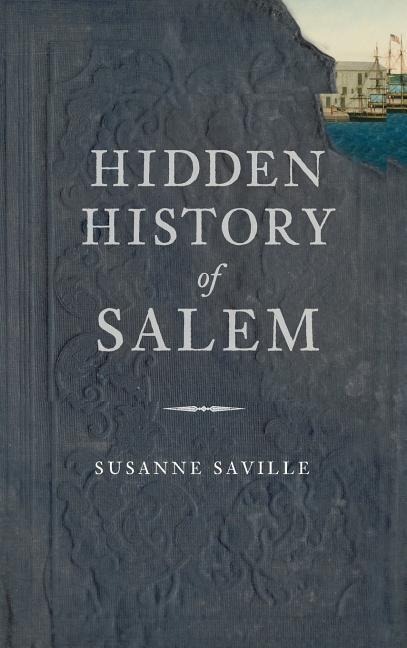 Produktbild: Hidden History of Salem | Susanne Saville