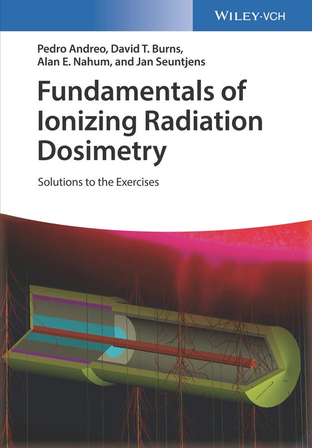 Produktbild: Fundamentals of Ionizing Radiation Dosimetry | Pedro Andreo, David T. Burns, Alan E. Nahum, Jan Seuntjens