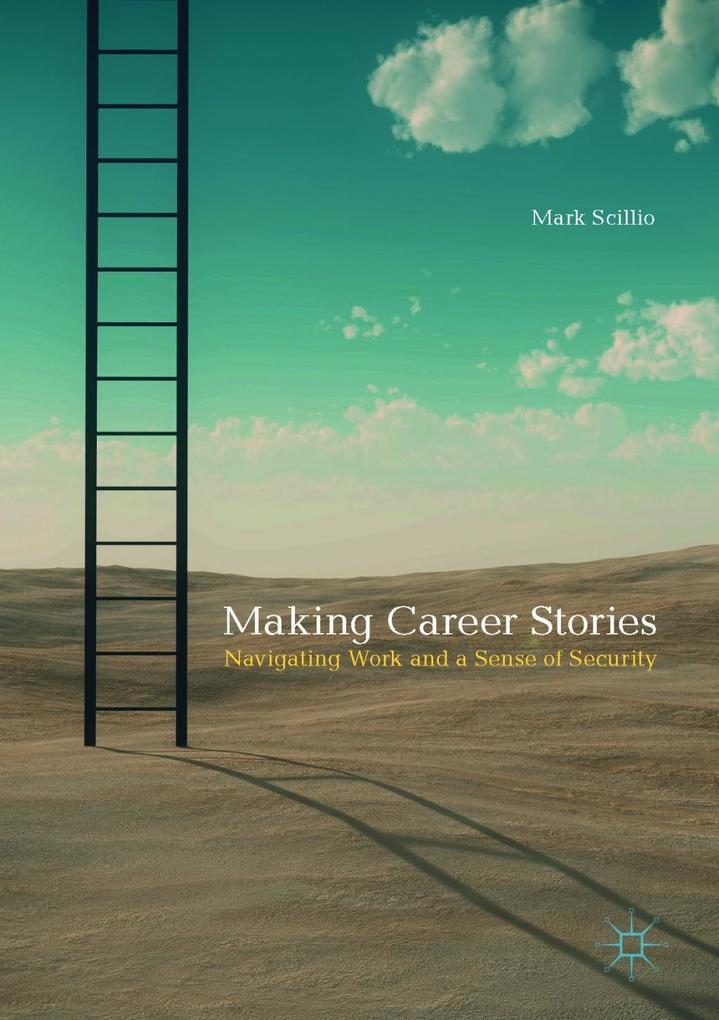 Produktbild: Making Career Stories | Mark Scillio