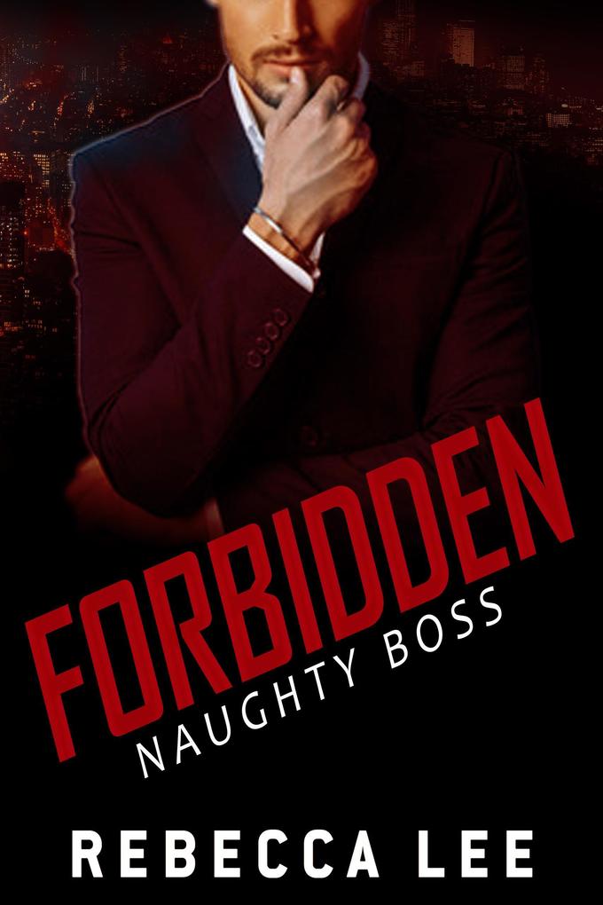 Produktbild: Forbidden: Naughty Boss | Rebecca Lee
