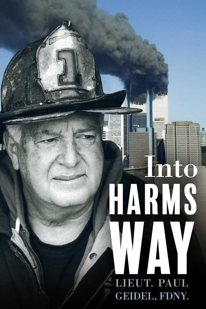 Produktbild: Into Harms Way | Paul Geidel