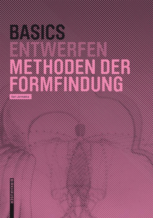 Produktbild: Basics Methoden der Formfindung | Kari Jormakka
