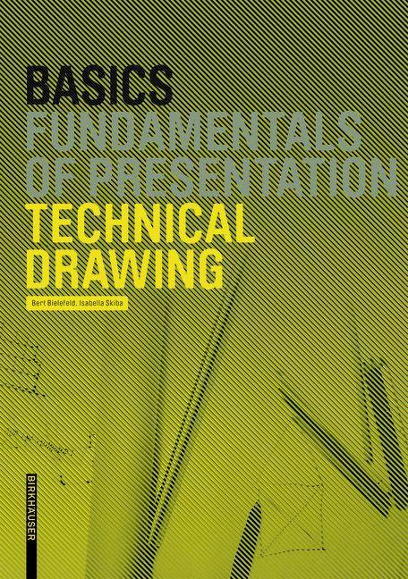 Produktbild: Basics Technical Drawing | Bert Bielefeld, Isabella Skiba