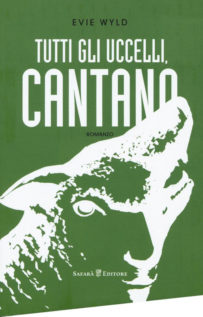 Produktbild: Tutti gli uccelli, cantano | Evie Wyld