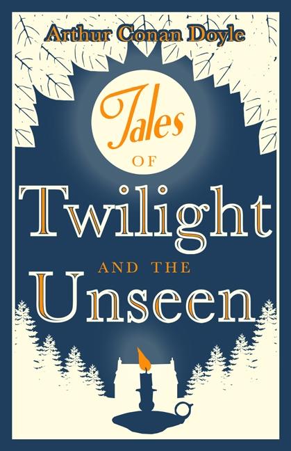 Produktbild: Tales of Twilight and Unseen | Arthur Conan Doyle