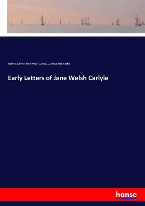 David George Ritchie Thomas Carlyle, David George Ritchie, Jane Welsh Carlyle, Jane W ...