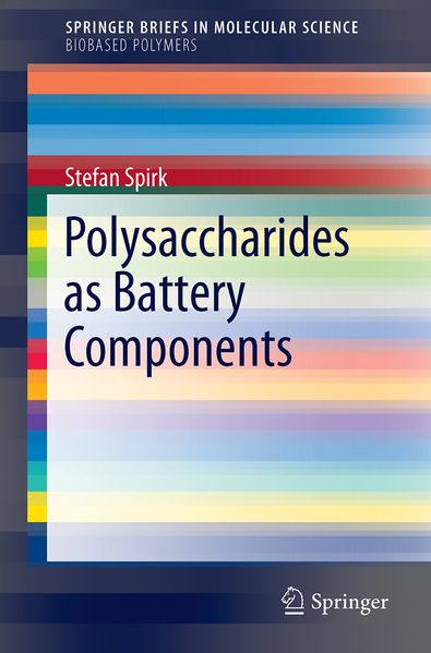 Produktbild: Polysaccharides as Battery Components | Stefan Spirk
