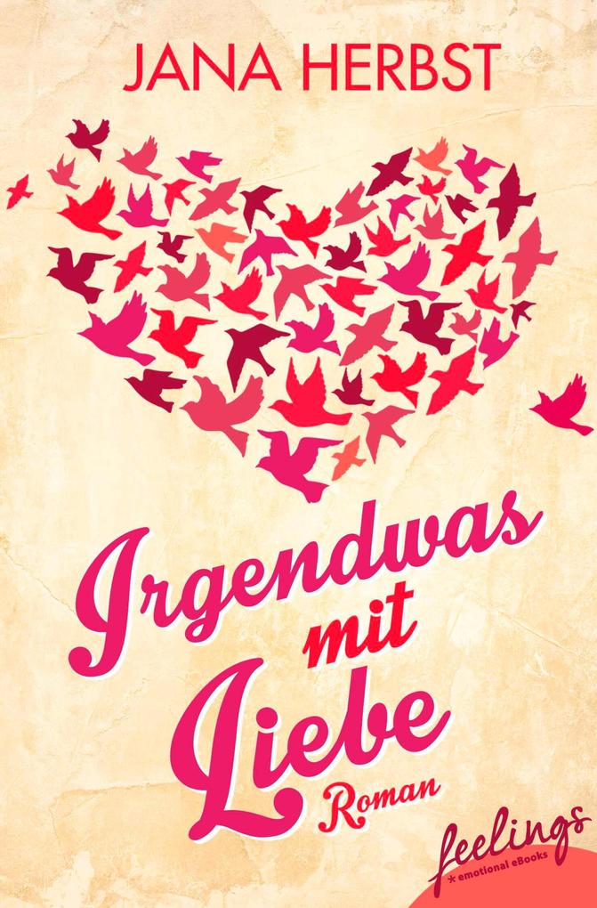 Produktbild: Irgendwas mit Liebe | Jana Herbst