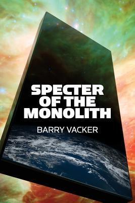 Produktbild: Specter of the Monolith | Barry Vacker