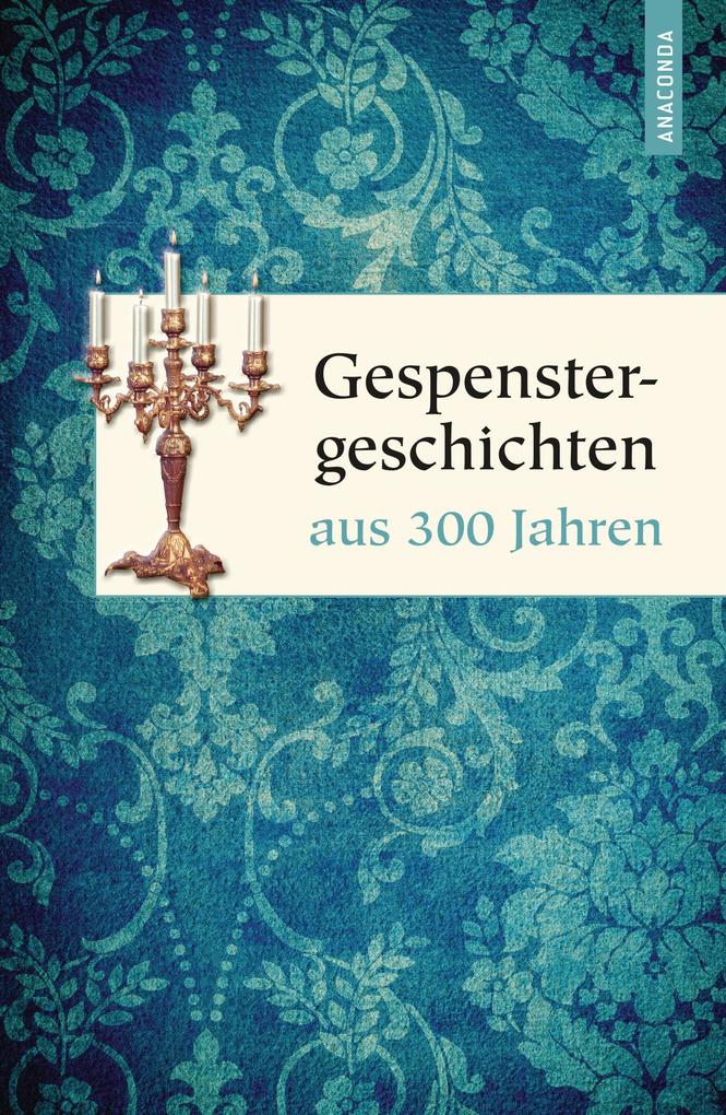 Produktbild: Gespenstergeschichten aus 300 Jahren