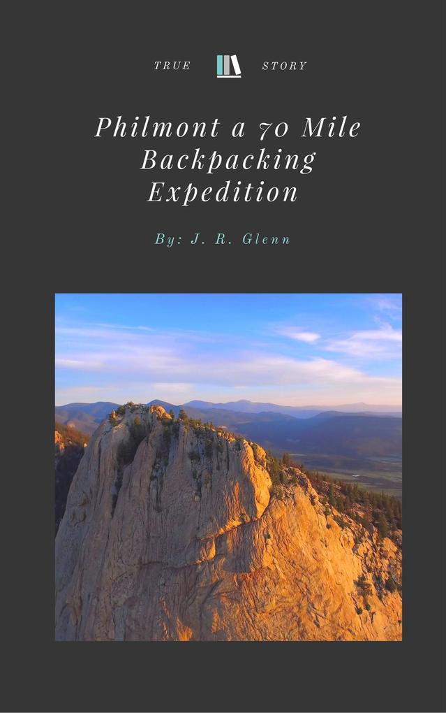 Produktbild: Philmont 70 Mile Backpacking Expedition | J. R. Glenn