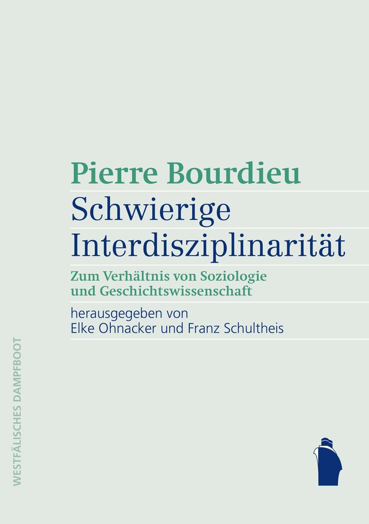 Produktbild: Schwierige Interdisziplinarität | Pierre Bourdieu