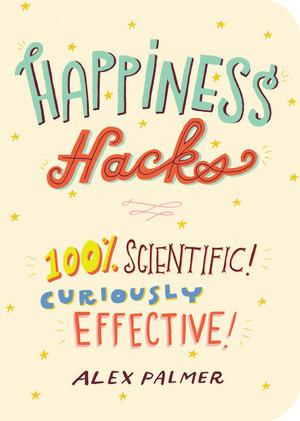Produktbild: Happiness Hacks | Alex Palmer