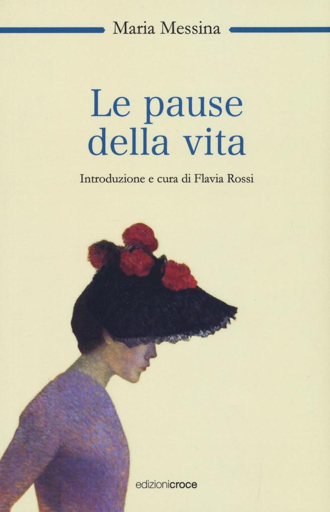 Produktbild: Le pause della vita | Maria Messina