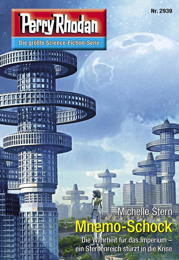 Produktbild: Perry Rhodan 2939: Mnemo-Schock | Michelle Stern