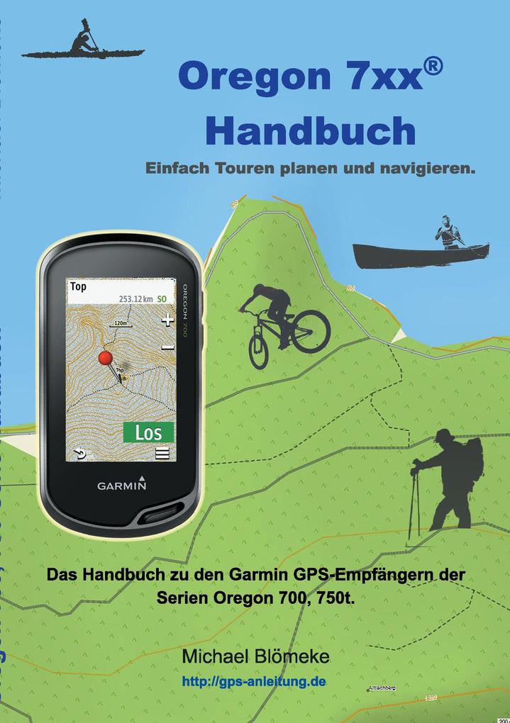 Produktbild: Oregon 7xx Handbuch | Michael Blömeke