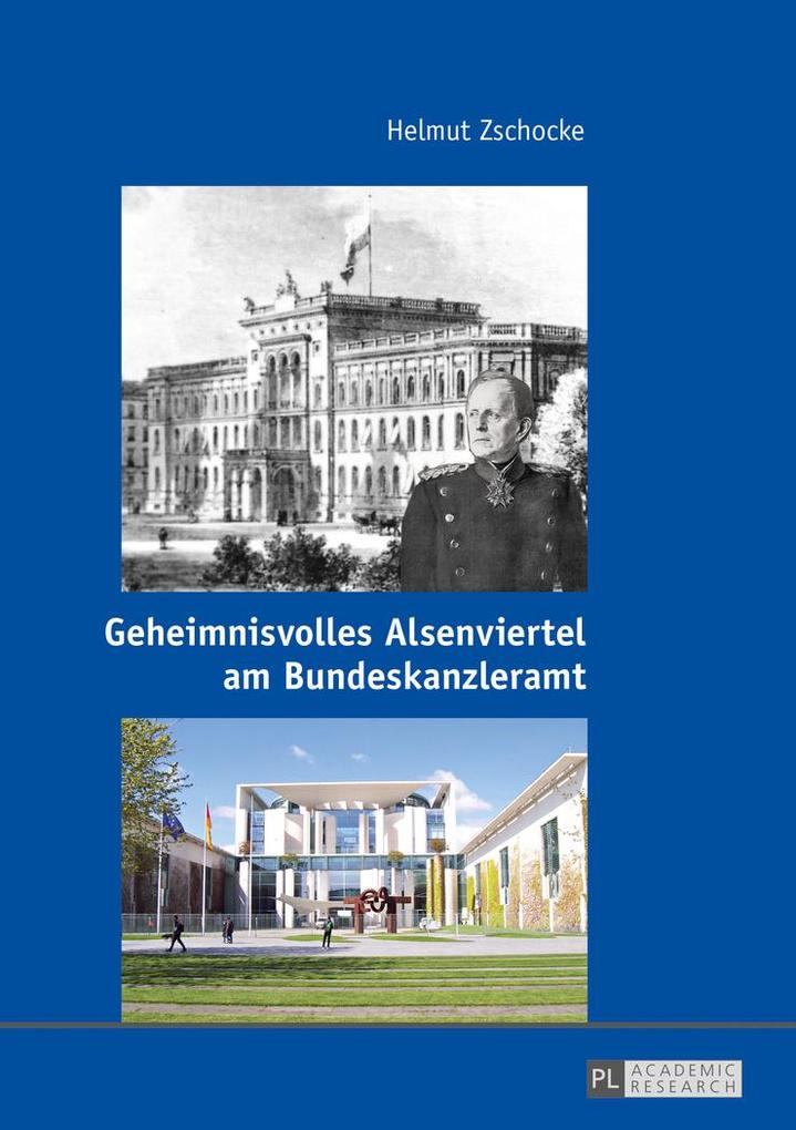 Produktbild: Geheimnisvolles Alsenviertel am Bundeskanzleramt | Helmut Zschocke