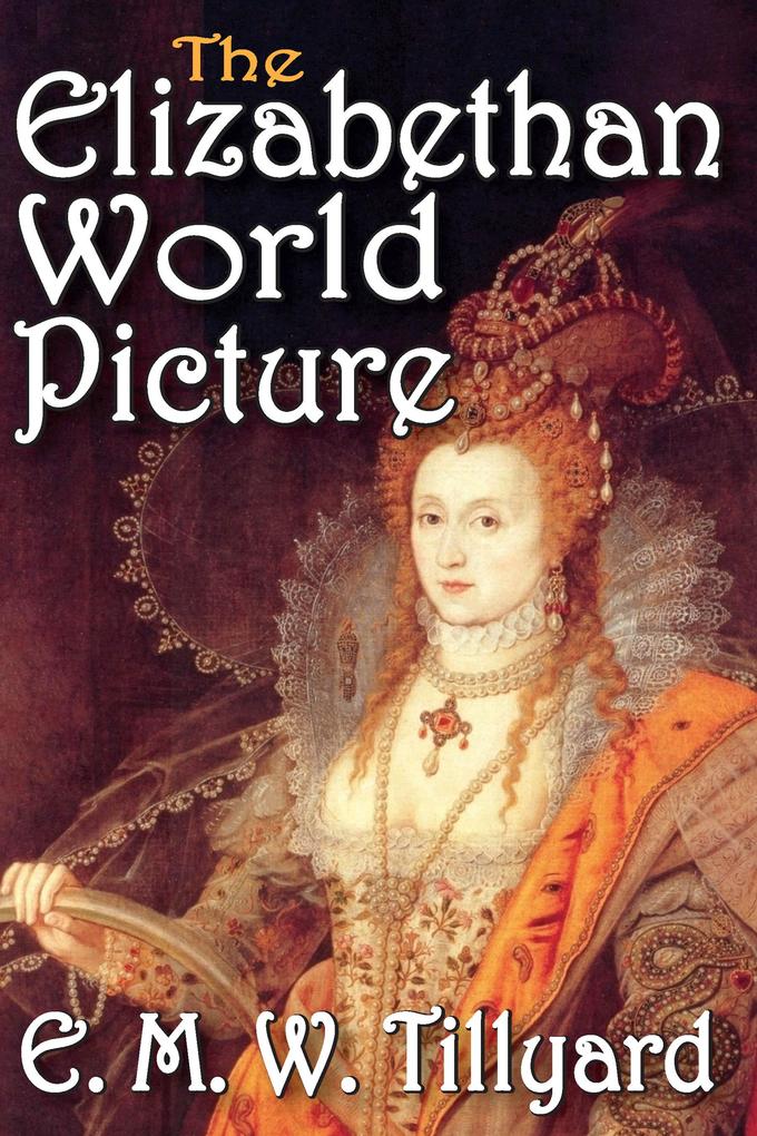 Produktbild: The Elizabethan World Picture