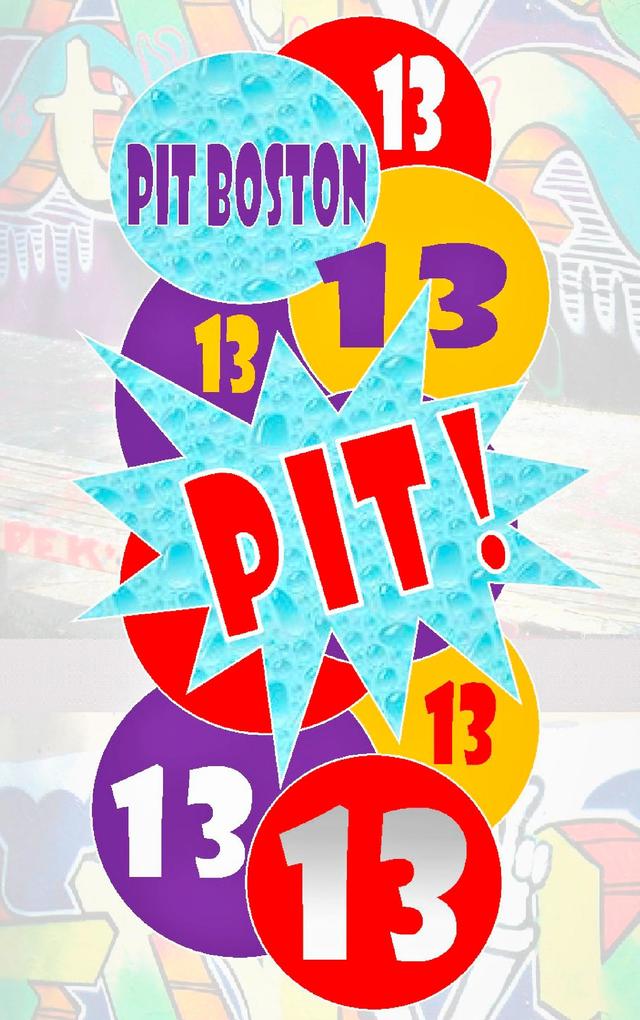 Produktbild: Pit! Dreizehn | Pit Boston