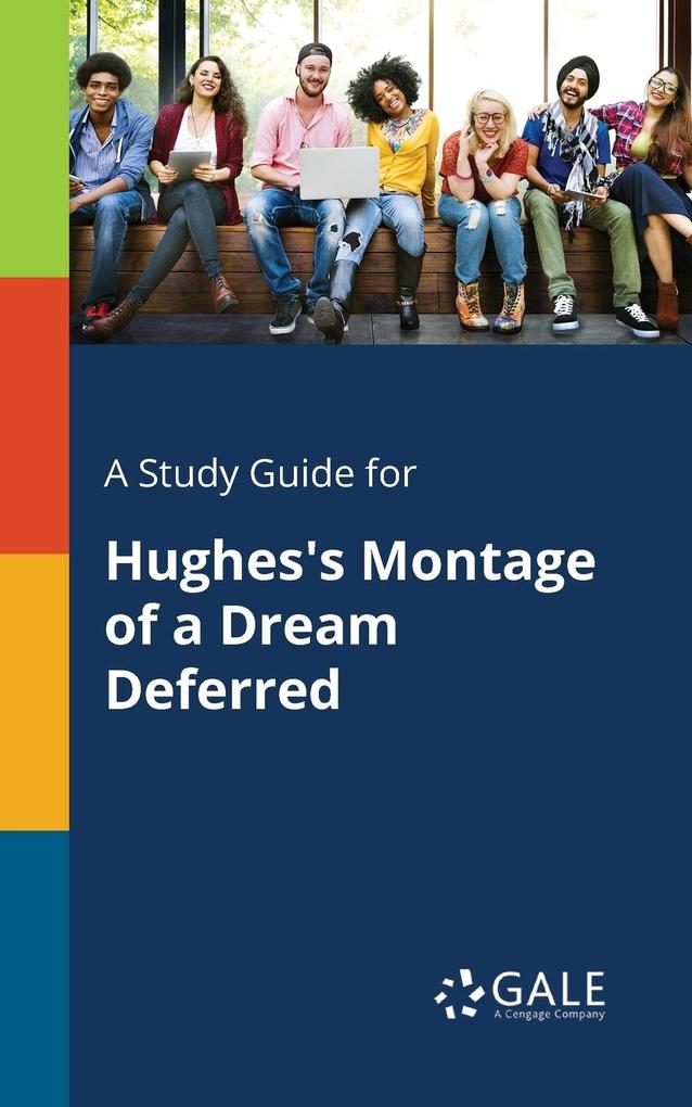 A Study Guide for Hughes's Montage of a Dream Deferred als Taschenbuch