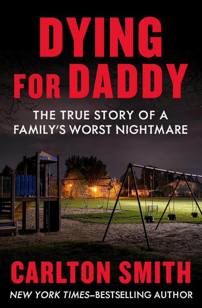 Produktbild: Dying for Daddy | Carlton Smith
