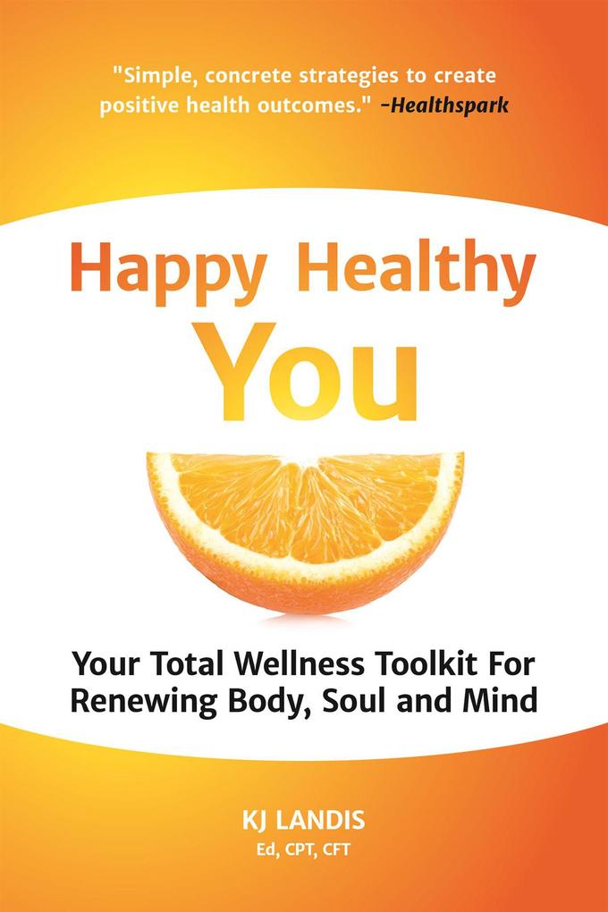 Produktbild: Happy Healthy You | Kj Landis