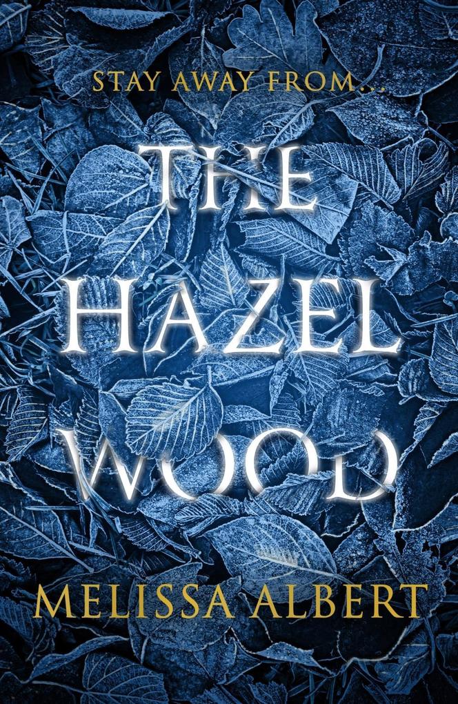 Produktbild: The Hazel Wood | Melissa Albert