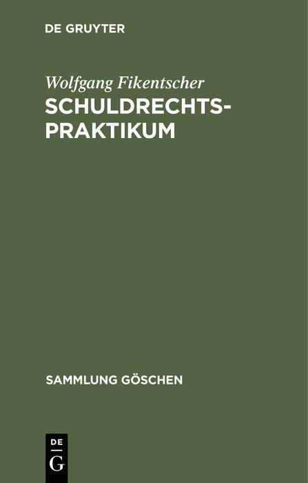 Produktbild: Schuldrechtspraktikum | Wolfgang Fikentscher