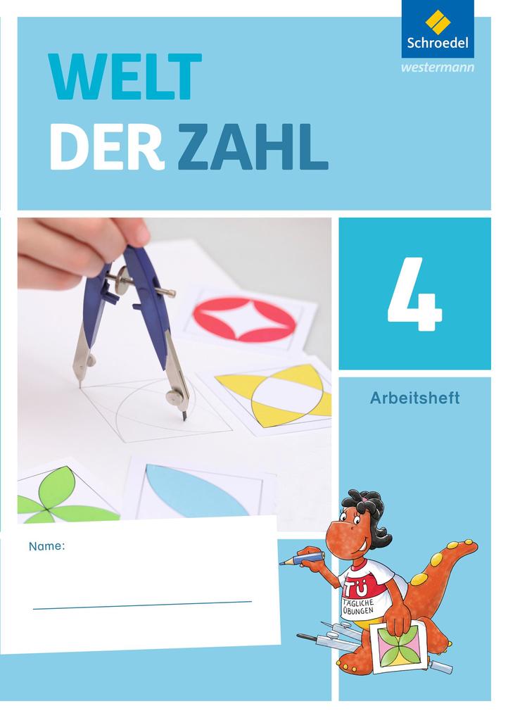 Produktbild: Welt der Zahl 4. Arbeitsheft. Berlin, Brandenburg, Mecklenburg-Vorpommern, Sachsen-Anhalt und Thüringen | Viola Auerswald, Lutz Bassin, Jana Behrens-Timm, Sybille Behrisch, Kristian Eßen