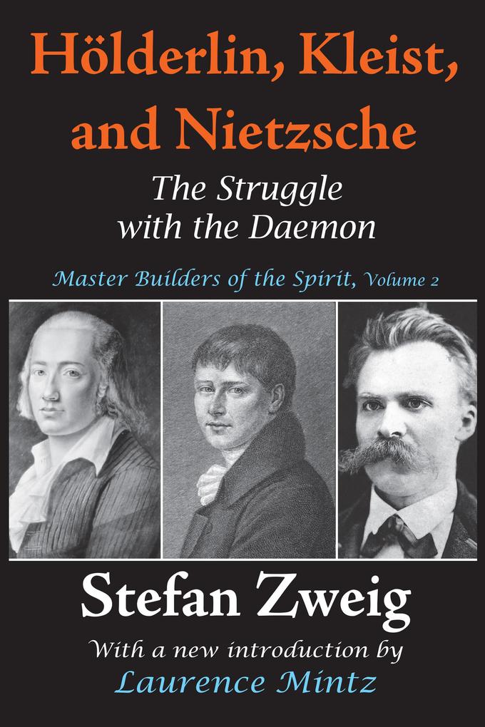 Produktbild: Holderlin, Kleist, and Nietzsche | Stefan Zweig