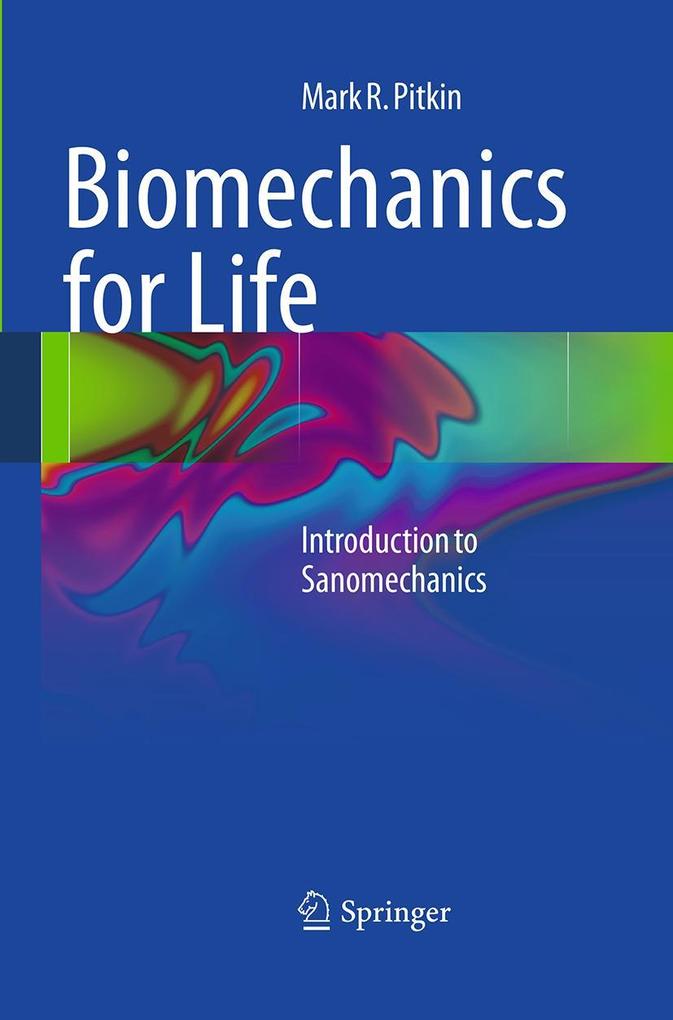 Produktbild: Biomechanics for Life | Mark R. Pitkin
