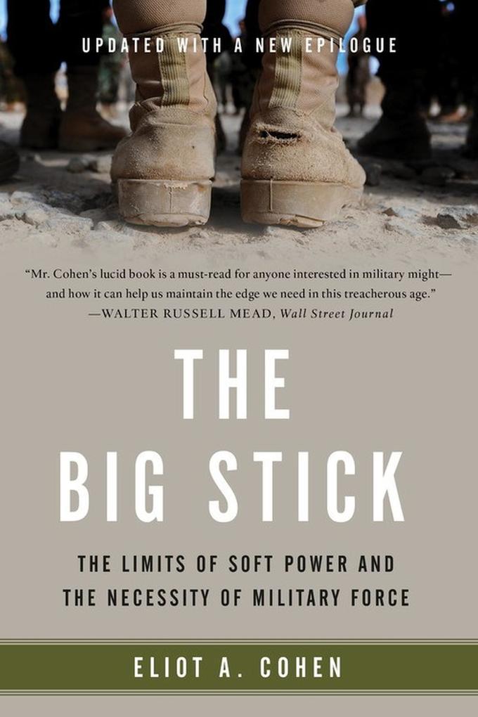 Produktbild: The Big Stick | Eliot A Cohen