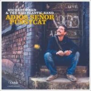 Produktbild: Adios Senor Pussycat | Michael & The Red Elastic Band Head