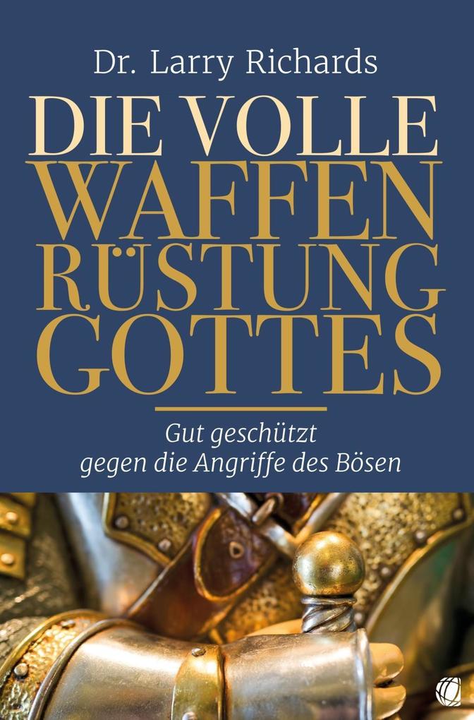 Produktbild: Die volle Waffenrüstung Gottes | Larry Richards