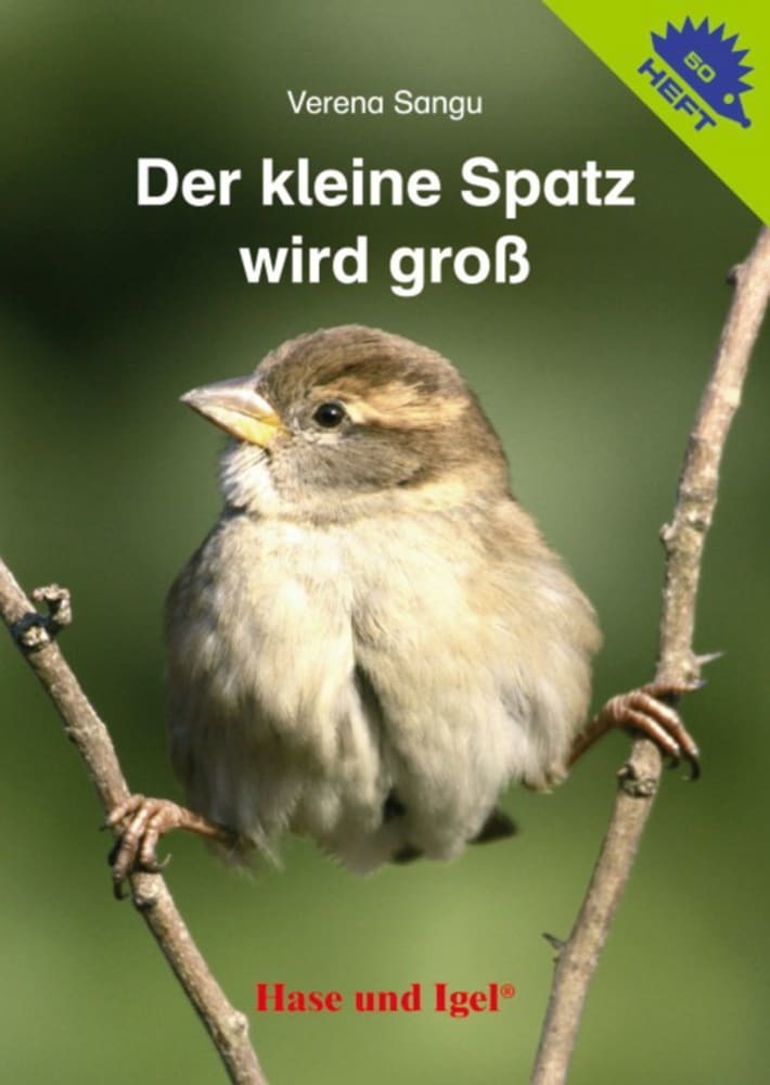Der kleine Spatz wird groß (Buch (geheftet)), Verena Sangu