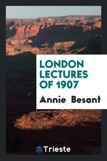 Produktbild: London lectures of 1907 | Annie Besant