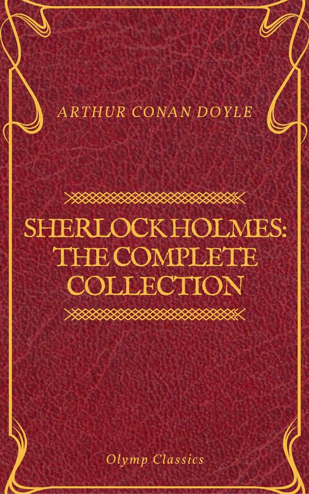 Produktbild: Sherlock Holmes: The Complete Collection (Olymp Classics) | Arthur Conan Doyle