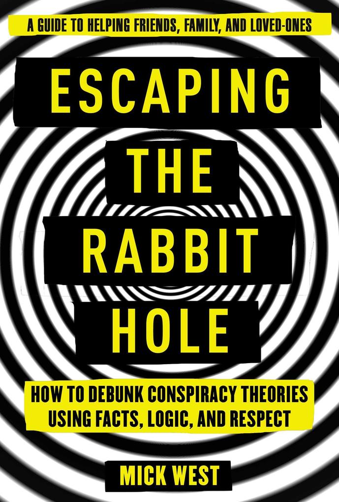 Produktbild: Escaping the Rabbit Hole | Mick West