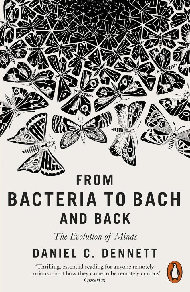 Produktbild: From Bacteria to Bach and Back | Daniel C Dennett
