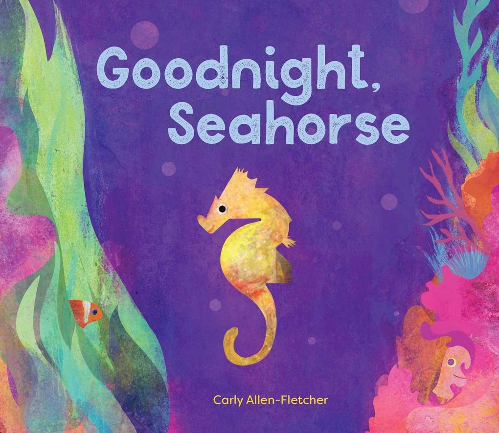 Produktbild: Goodnight, Seahorse | Carly Allen-Fletcher