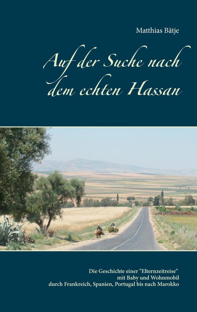 Produktbild: Auf der Suche nach dem echten Hassan | Matthias Bätje