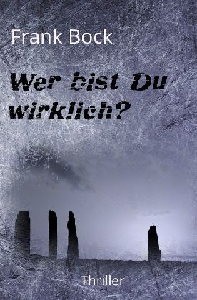Produktbild: Wer bist Du wirklich? | Frank Bock