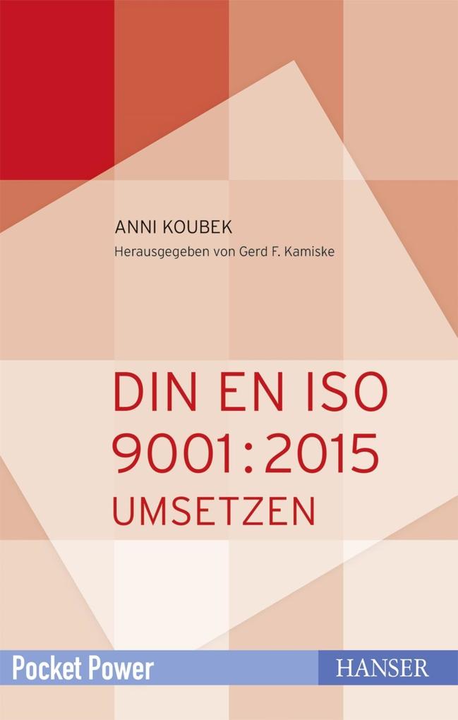 Produktbild: DIN EN ISO 9001:2015 umsetzen | Anni Koubek