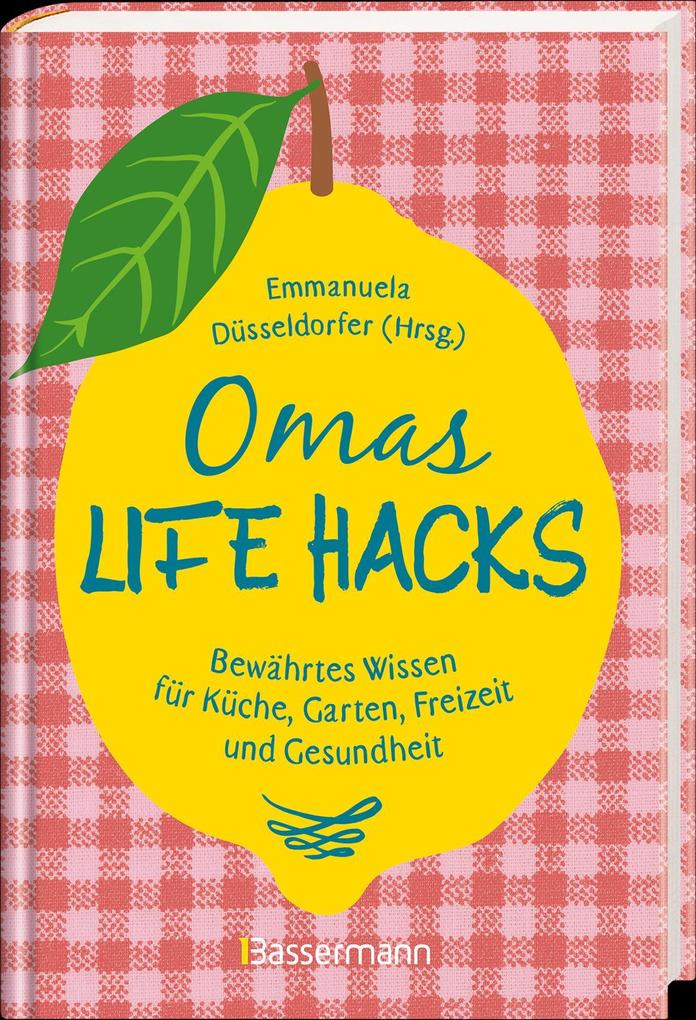 Weitere Ansicht: Omas Life Hacks. Geniale Haushaltstipps