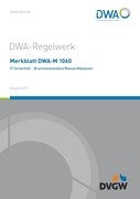 Merkblatt DWA-M 1060 IT-Sicherheit - Branchenstandard Wasser/Abwasser
