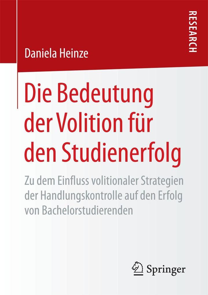Produktbild: Die Bedeutung der Volition für den Studienerfolg | Daniela Heinze